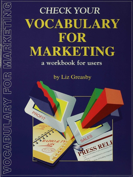 Title details for Check Your English Vocabulary for Marketing by Liz Greasby - Available